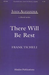 There Will Be Rest SATB choral sheet music cover